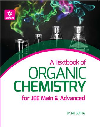 Arihant A Textbook of ORGANIC CHEMISTRY for JEE Main & Advanced